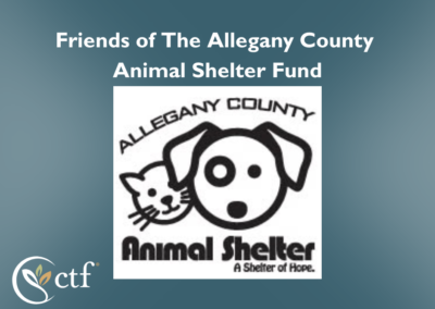 CTF Announces Friends of The Allegany County Animal Shelter Fund